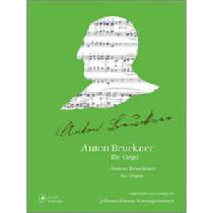 Sammlung Anton Bruckner für Orgel