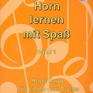 Hornschule Horn lernen mit Spaß Band 1 (+CD)