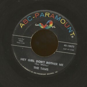 The Tams - Hey Girl Don't Bother Me - Take Away (7inch