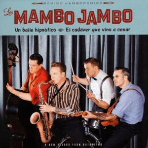 Mambo Jambo - Un Baile Hipnotico b-w El Cadaver Que Vino A Cenar 7inch