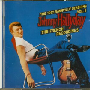 Johnny Hallyday - The 1962 Nashville Sessions Vol.2 (CD)