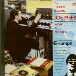 Joe Meek - Work In Progress - The Triumph Session (CD)