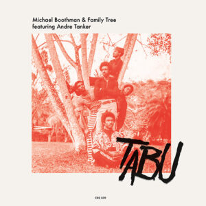 Michael Boothman & Family Tree - Tabu - So Dey Say (7inch