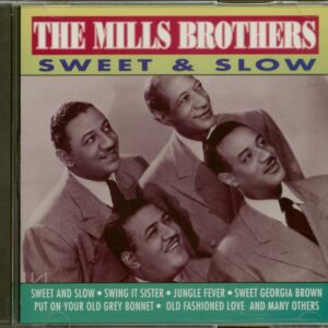 The Mills Brothers - Sweet & Slow (CD)