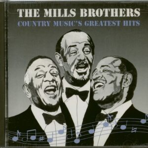 The Mills Brothers - Country Music's Greatest Hits (CD)