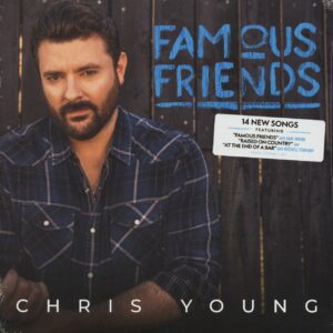 Chris Young - Famous Friends (LP)