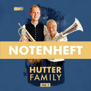 Weisen und Duette Hutter Family Vol. 1 (2. Horn)