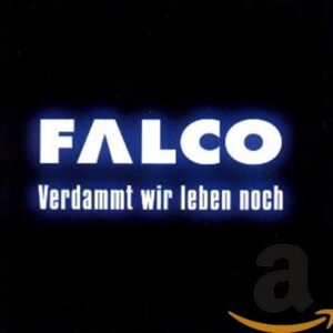 Verdammt Wir Leben Noch [Audio CD] Falco