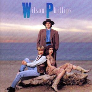 Wilson Phillips [Audio CD] Wilson Phillips