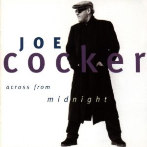 Across from Midnight [Audio CD] CockerJoe