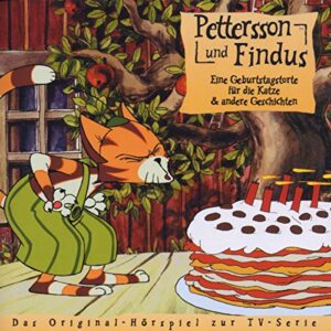 Pettersson und Findus - Eine Geburtstagstorte für die Katze - Das Original-Hörspiel zur TV-Serie Folge 1 [Audio CD] Sven Nordqvist