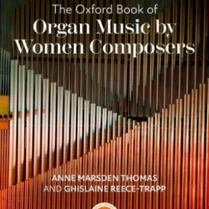 The Oxford book of organ music by women composers