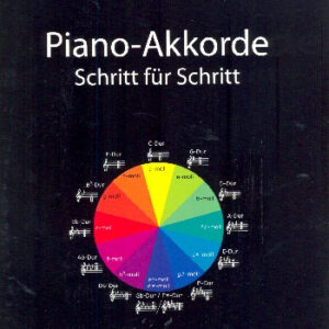 Lehrbuch Piano-Akkorde Schritt für Schritt