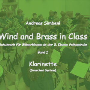 Wind and Brass in Class 1 (Klarinette dt.)