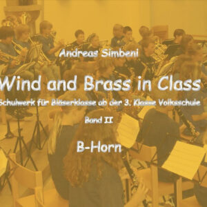 Wind and Brass in Class 2 (Horn in B)
