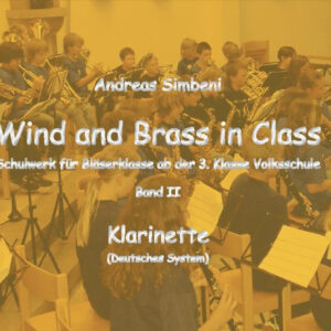 Wind and Brass in Class 2 (Klarinette dt.)