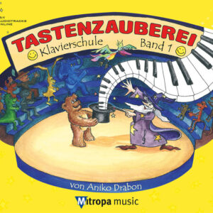 Klavierschule Tastenzauberei Band 1