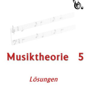 Lösungen Musiktheorie Band 5