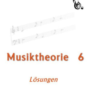 Lösungen Musiktheorie Band 6