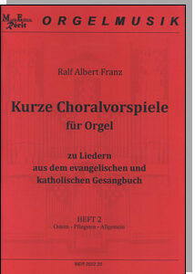 Choräle Kurze Choralvorspiele Band 2