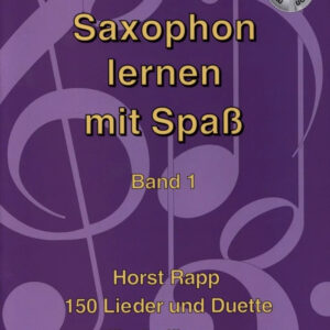 Schule für Saxophon Saxophon lernen mit Spaß 1