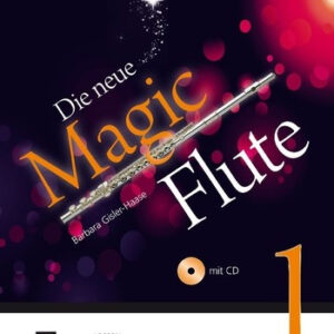 Schule für Querflöte Die neue magic Flute 1