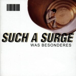 Was Besonderes [Audio CD] Such a Surge