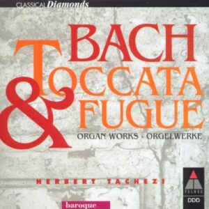 Toccata und Fuge [Audio CD] TacheziHerbert BachJohann Sebastian