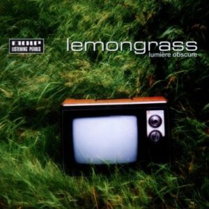 Lumiere Obscure [Audio CD] Lemongrass