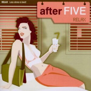 After Five-Relax