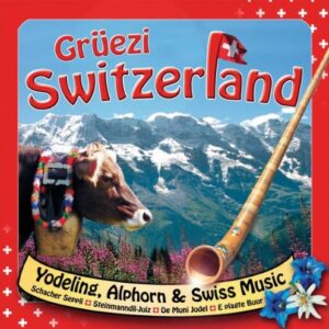 Grüezi Switzerland