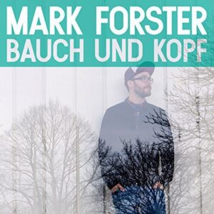 Bauch und Kopf [Audio CD] Mark Forster