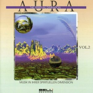 Aura - Musik in ihrer spirituellen Dimension Vol. 2