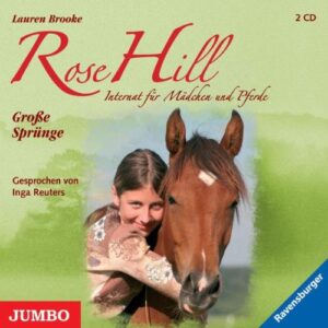 Rose Hill-Grosse Sprünge