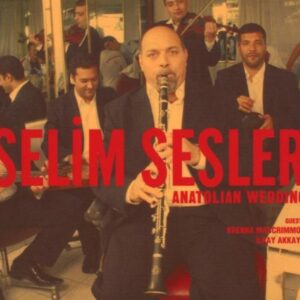 Anatolian Wedding [Audio CD] SeslerSelim