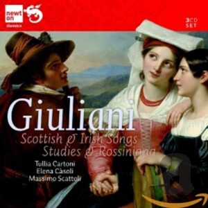 Giuliani: Scottish & Irish Songs. Studies & Rossiniana