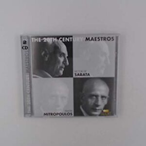 The 20th Century Maestros - Sabata/Mitropoulos