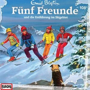 108/und die Entführung im Skigebiet [Audio CD] Fünf Freunde
