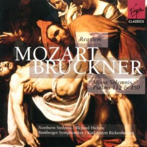 Geistliche Chorwerke von Mozart und Bruckner