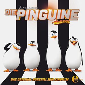 Die Pinguine aus Madagascar (Das Original-Hörspiel zum Kinofilm)