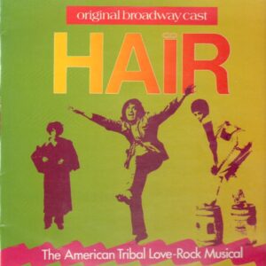 HAIR - The American Tribal Love-Rock Musical