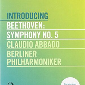 Introducing Beethoven: Symphony No. 5 - Claudia Abbado/Berliner Philharmoniker