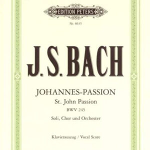 Klavierauszug Johannes Passion BWV 245