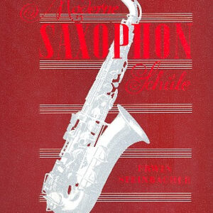 Schule für Saxophon Moderne Saxophonschule